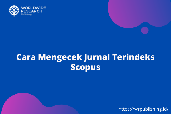 Cara Mengecek Jurnal Terindeks Scopus