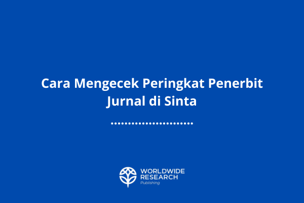 Cara Mengecek Peringkat Penerbit Jurnal di Sinta