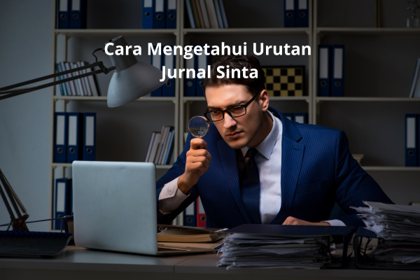 Cara Mengetahui Urutan Jurnal Sinta