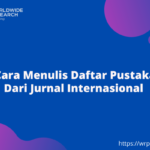 Cara Menulis Daftar Pustaka Dari Jurnal Internasional