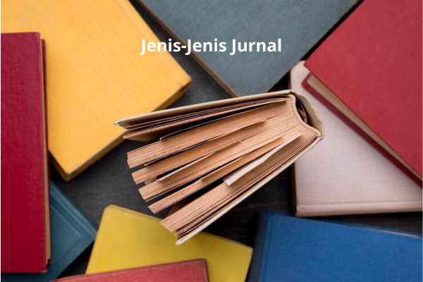 Jenis-Jenis Jurnal