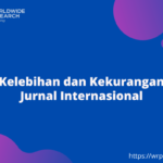 Kelebihan dan Kekurangan Jurnal Internasional