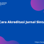 Cara Akreditasi Jurnal Sinta