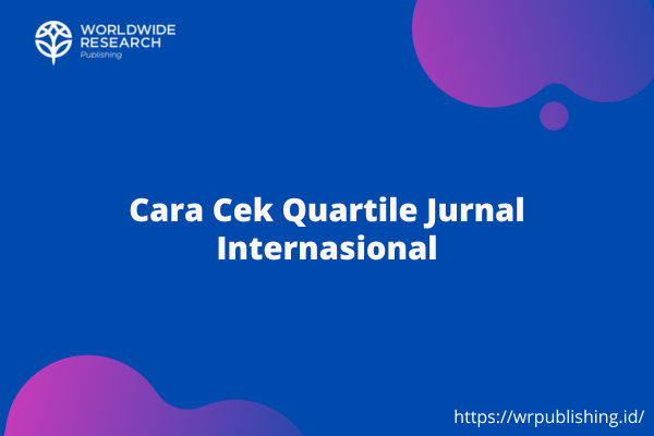 Cara Cek Quartile Jurnal Internasional