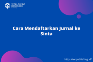 Cara Mendaftarkan Jurnal ke Sinta