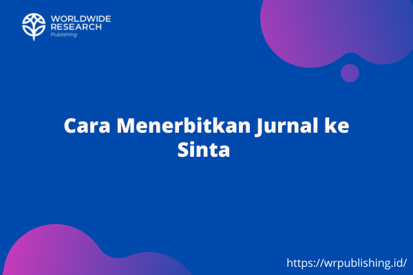 Cara Menerbitkan Jurnal Ke Sinta