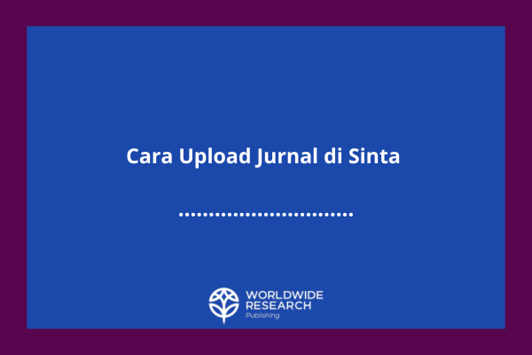 Cara Upload Jurnal di Sinta 