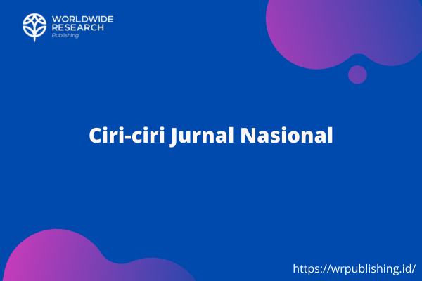 Ciri-ciri Jurnal Nasional