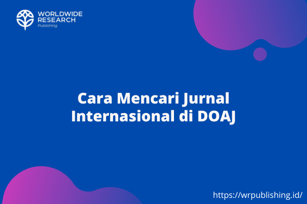 Cara Mencari Jurnal Internasional di DOAJ