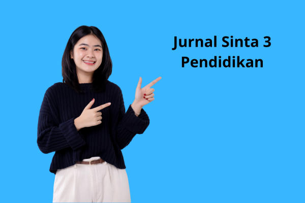 Pengertian Jurnal Sinta 3 Pendidikan