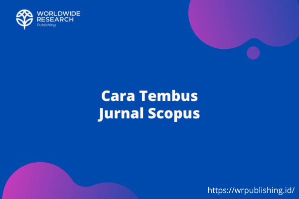 Cara Tembus Jurnal Scopus