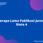 Berapa Lama Publikasi Jurnal Sinta 4