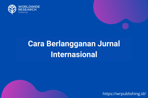 Cara Berlangganan Jurnal Internasional