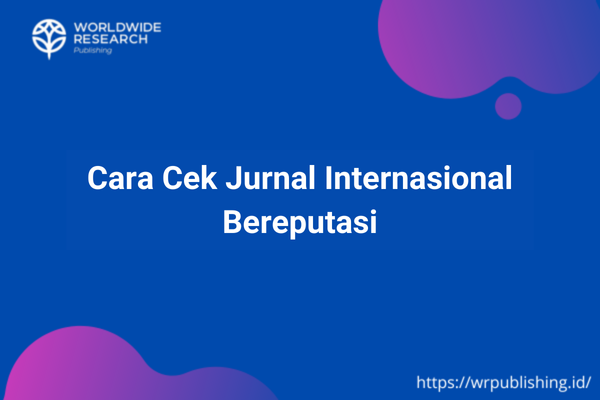 Cara Cek Jurnal Internasional Bereputasi