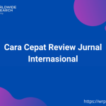 Cara Cepat Review Jurnal Internasional