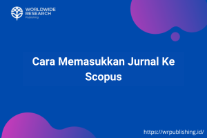 Cara Memasukkan Jurnal Ke Scopus