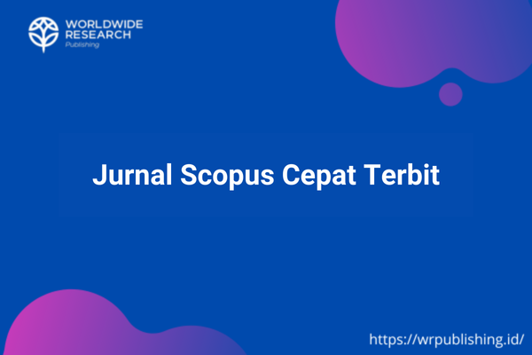 Jurnal Scopus Cepat Terbit