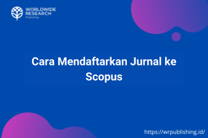 Cara Mendaftarkan Jurnal ke Scopus