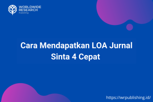 Cara Mendapatkan LOA Jurnal Sinta 4 Cepat