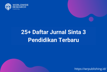 25+ Daftar Jurnal Sinta 3 Pendidikan Terbaru Cepat Terbit (Slot Terbatas)