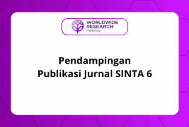 Pendampingan Publikasi Jurnal SINTA 6