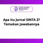 Apa Itu Jurnal SINTA 2? Temukan Jawabannya