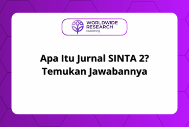 Apa Itu Jurnal SINTA 2? Temukan Jawabannya