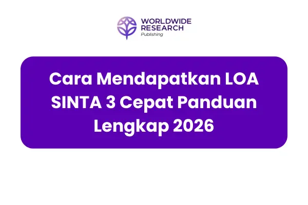 Cara Mendapatkan LOA SINTA 3 Cepat